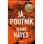 Já, Poutník - Terry Hayes (2021,…