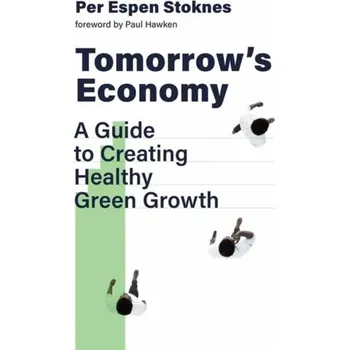 Tomorrow's Economy - Stoknes, Per Espen [EN] (2022, Měkká, The MIT Press)