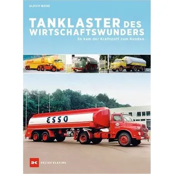 Tanklaster des Wirtschaftswunders - Biene, Ulrich