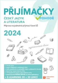 Český jazyk Přijímačky v pohodě 9: Český jazyk a literatura + e-learning (2024, brožovaná)