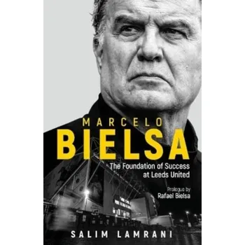 Cestování Marcelo Bielsa - Lamrani, Salim