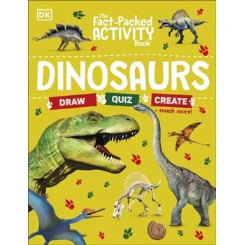 The Fact-Packed Activity Book: Dinosaurs - DK [EN] (2022, Měkká, Dorling Kindersley Ltd)