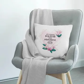 Žertovný předmět Ať ti tento polštář vždy připomene - polštář s potiskem