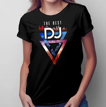 Žertovný předmět The best DJ - dámské tričko s potiskem