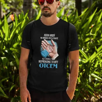 Žertovný předmět Jsem hrdý na mnoho věcí v životě (verze 2) - pánské tričko s potiskem