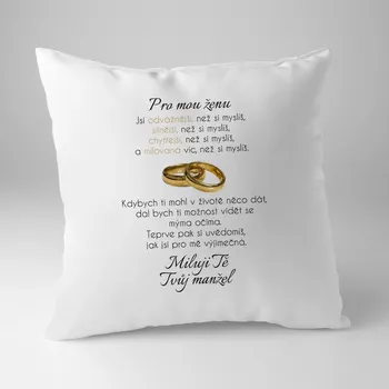 Žertovný předmět Pro mou ženu - polštář s potiskem