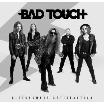 Zahraniční hudba CD Bad Touch: Bittersweet Satisfaction 2023