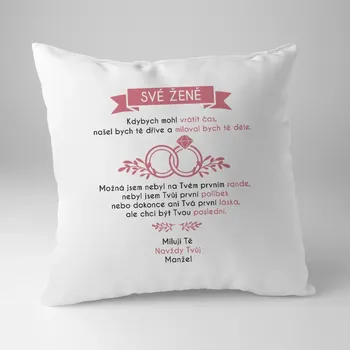 Žertovný předmět Své ženě - kdybych mohl vrátit čas - polštář s potiskem