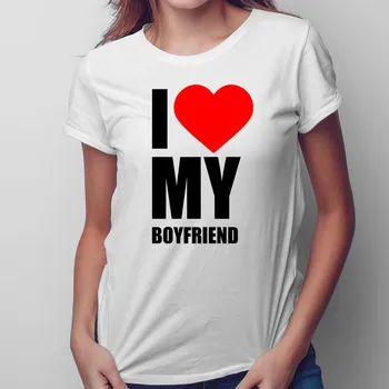 Žertovný předmět I love my boyfriend - dámské tričko s potiskem