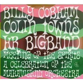 Zahraniční hudba CD hr Bigband: Meeting Of The Spirits (A Celebration Of The Mahavishnu Orchestra) 2017