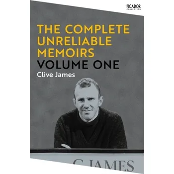 Beletrie pro dospělé The Complete Unreliable Memoirs: Volume One - James, Clive