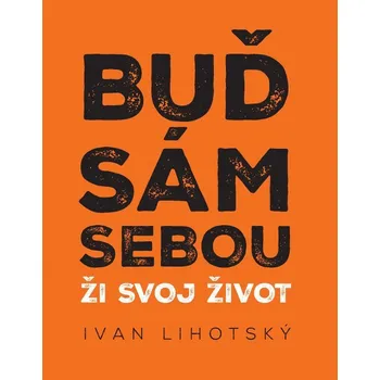 Kniha Buď sám sebou