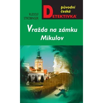 Kniha Vražda na zámku Mikulov