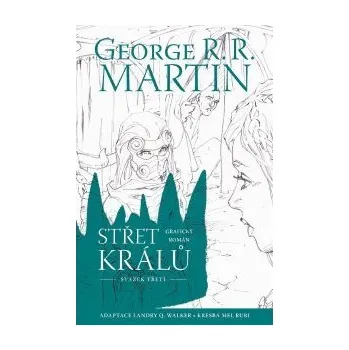 Střet králů 3 (komiks) - George Raymond Richard Martin