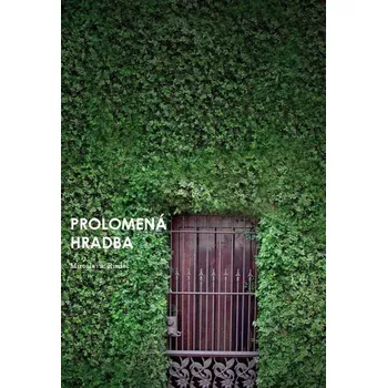 Kniha Prolomená hradba