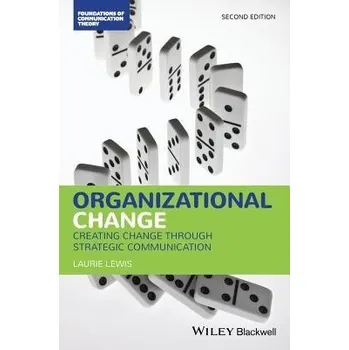 Cizí jazyk Organizational Change - Lewis, Laurie (The State University of New Jersey, USA)