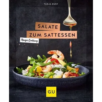 Salate zum Sattessen - Tanja Dusy