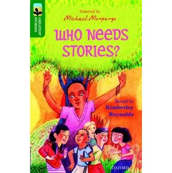 Cizí jazyk Oxford Reading Tree TreeTops Greatest Stories: Oxford Level 12: Who Needs Stories? - Reynolds, Kimberley
