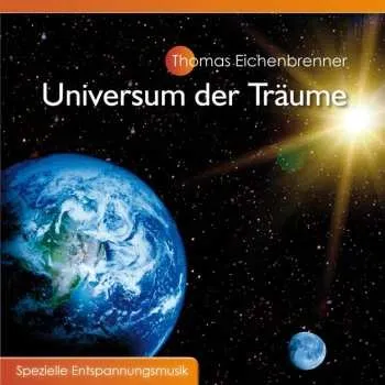 Zahraniční hudba CD Thomas Eichenbrenner: Universum Der Träume 2011