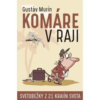 Kniha Komáre v raji
