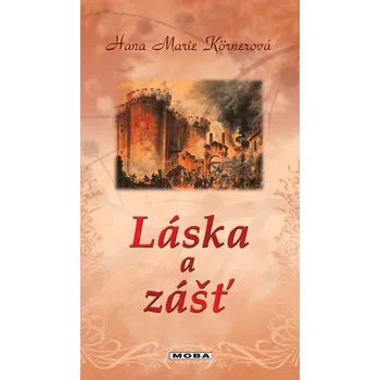 Kniha Láska a zášť