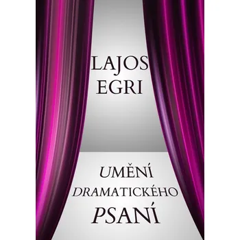 Kniha Umění dramatického psaní