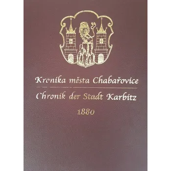 Kniha Kronika města Chabařovice z roku 1880