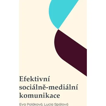 Kniha Efektivní sociálně-mediální komunikace