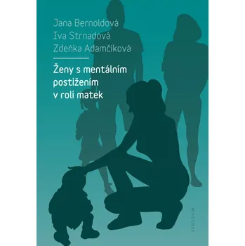 Kniha Ženy s mentálním postižením v roli matek