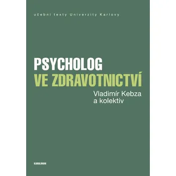Kniha Psycholog ve zdravotnictví
