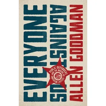 Cizojazyčná kniha Everyone against Us - Goodman, Allen