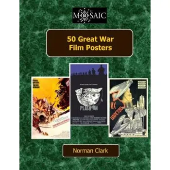 Kniha 50 Great War Film Posters – Norman Clark (EN)