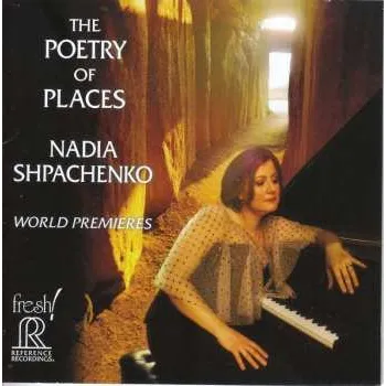 Zahraniční hudba CD Nadia Shpachenko: The Poetry of Places 2019
