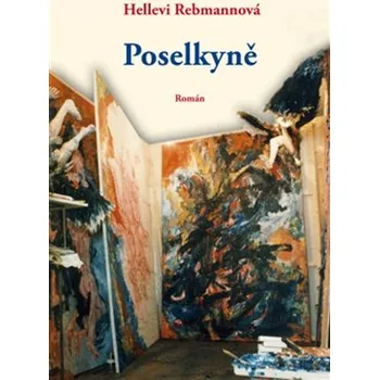 Poselkyně - Hellevi Rebmannová