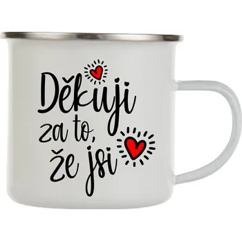 Sada nádobí Plechový hrnek - Dékuji za to, že jsi.