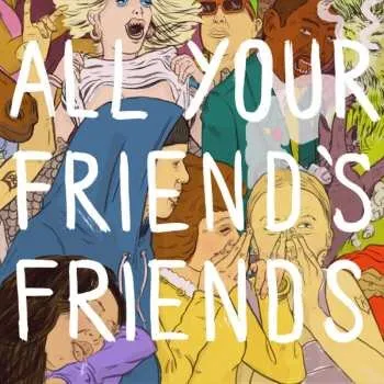 Zahraniční hudba CD Thee Xntrx: All Your Friend's Friends 2014