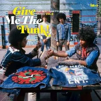 Zahraniční hudba LP Various: Give Me The Funk! The Best Funky-Flavored Music Vol.6 2021 Remastered Vinyl