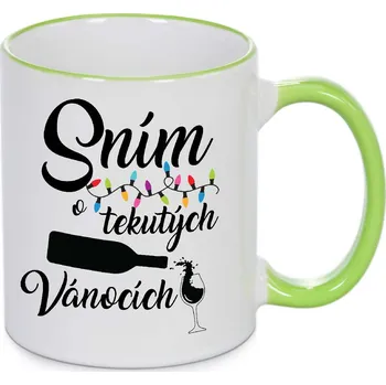 Vánoční hrnek - Sním o tekutých Vánocích Barva: Zelená