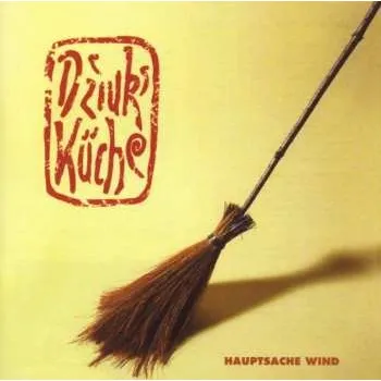 Zahraniční hudba CD Dziuks Küche: Hauptsache Wind 2009