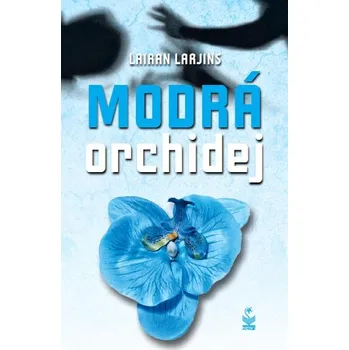 Modrá orchidej - Lairan Larjins (2023, brožovaná)