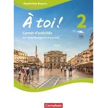 Kniha À toi ! Band 2 - Bayern - Carnet d'activités mit Audios online und eingelegtem Förderheft - Héloury, Michèle