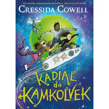 Kniha Kadiaľ do kamkoľvek - Cressida Cowell (E-Kniha)