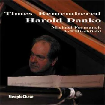 Zahraniční hudba CD Harold Danko: Times Remembered 2007
