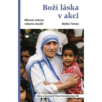 Kniha Boží láska v akci - Matka Tereza (E-Kniha)