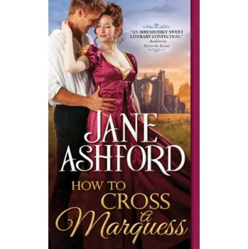 How to Cross a Marquess – Jane Ashford (EN)
