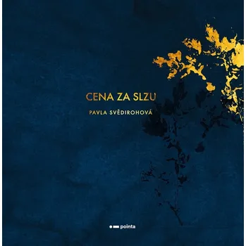 Kniha Cena za slzu - Pavla Svědirohová