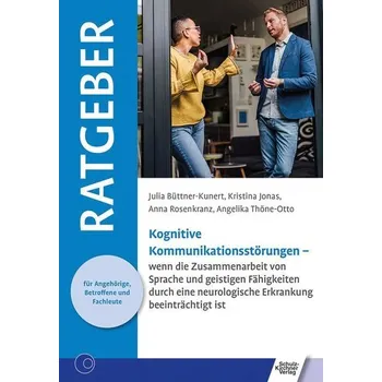 Kognitive Kommunikationsstörungen - Büttner-Kunert, Julia