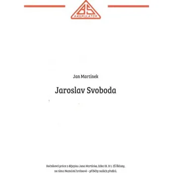 BS Akumulátor. Jaroslav Svoboda