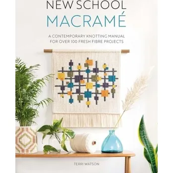 New School Macrame - Watson, Terri