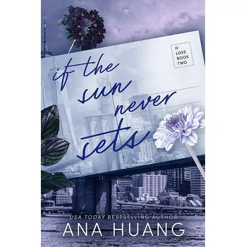 If the Sun Never Sets – Ana Huang